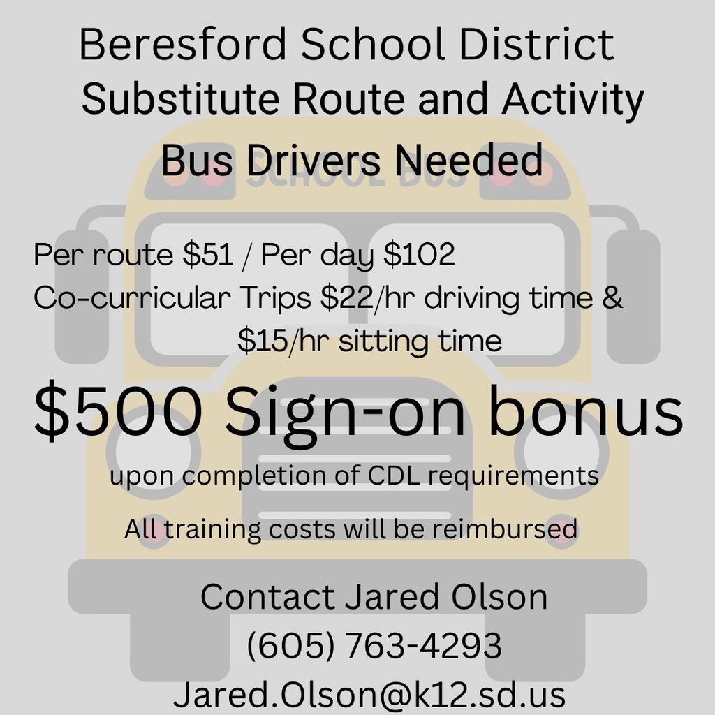 Substitute Bus Drivers needed for Beresford.