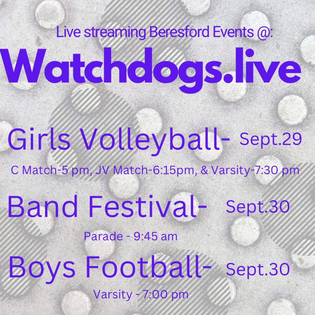 Watchdog.live schedule for the week of Sept. 26. Volleyball on Thursday, Band and football on Friday! Go Dawgs! 